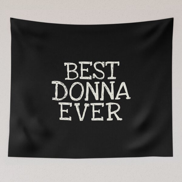 Item preview, Best Donna Ever Funny Personalized Name designed and sold by MariosNydras.