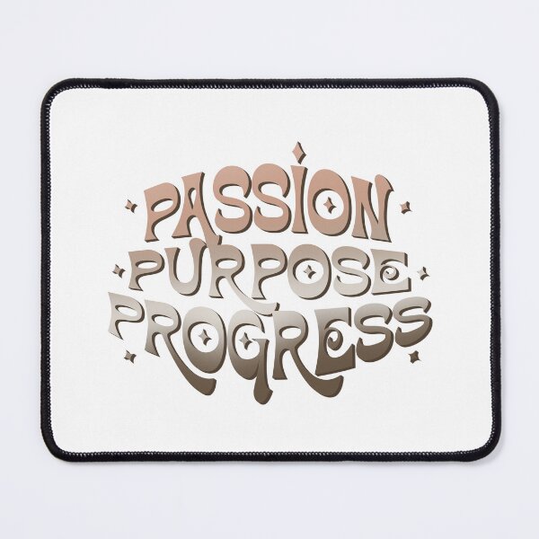 Item preview, Passion Purpose Progress neutral colors T-shirt designed and sold by Nerdygirlteez.