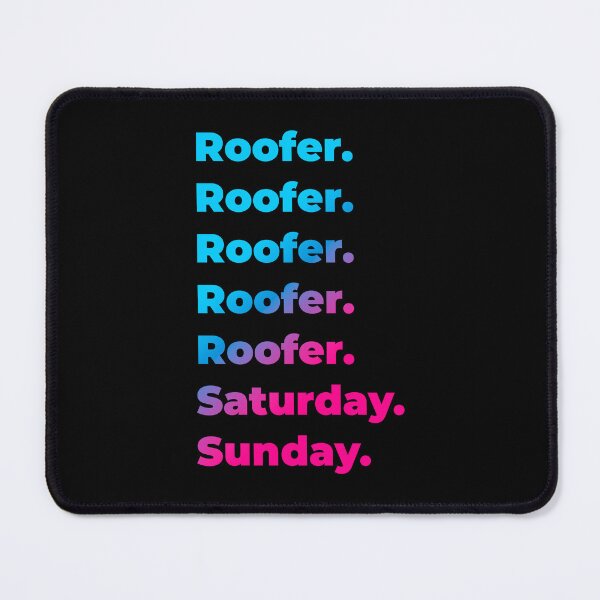 Item preview, Roofer. Saturday. Sunday. designed and sold by SVPOD.
