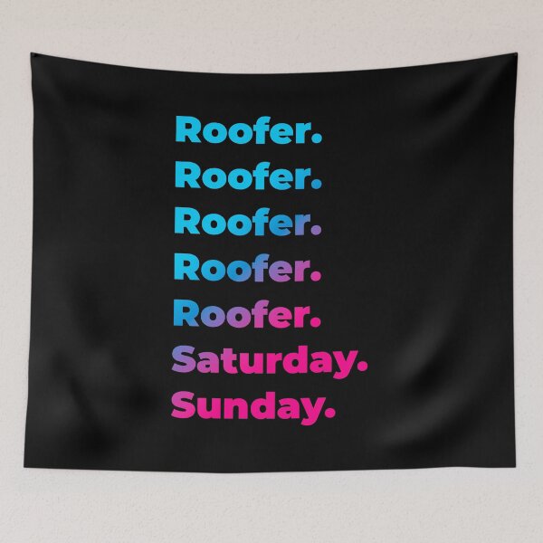 Item preview, Roofer. Saturday. Sunday. designed and sold by SVPOD.