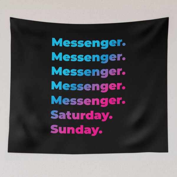 Item preview, Messenger. Saturday. Sunday. designed and sold by SVPOD.
