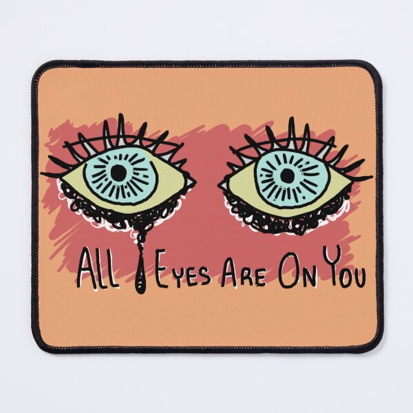 Item preview, Todos los ojos están puestos en ti designed and sold by Vixcon.