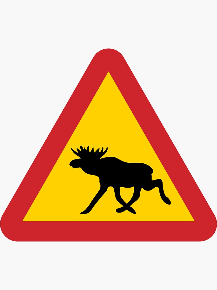 “Moose Road Sign” Sticker for Sale by zhirobas | Redbubble