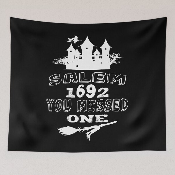 Item preview, Salem You Missed One Witch Trials Brooms Halloween designed and sold by illustrapho.