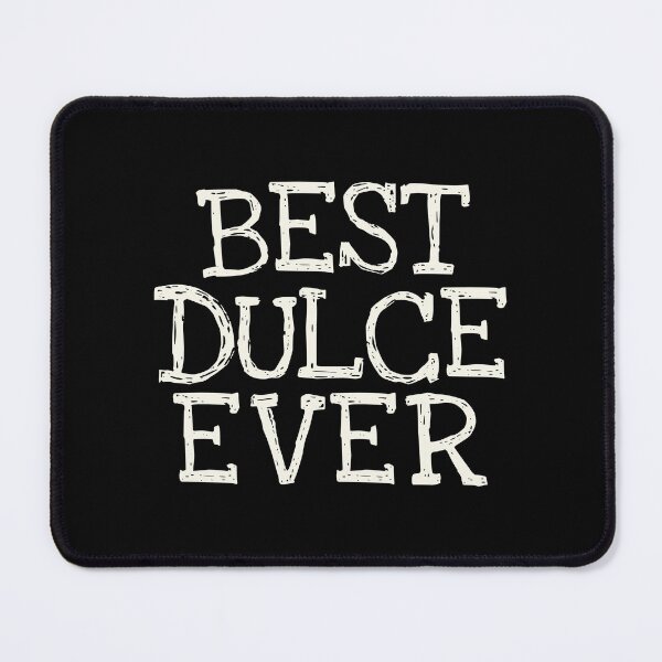 Item preview, Best Dulce Ever Funny Personalized Name designed and sold by MariosNydras.
