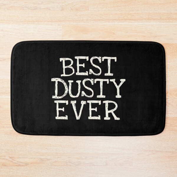 Item preview, Best Dusty Ever Funny Personalized Name designed and sold by MariosNydras.