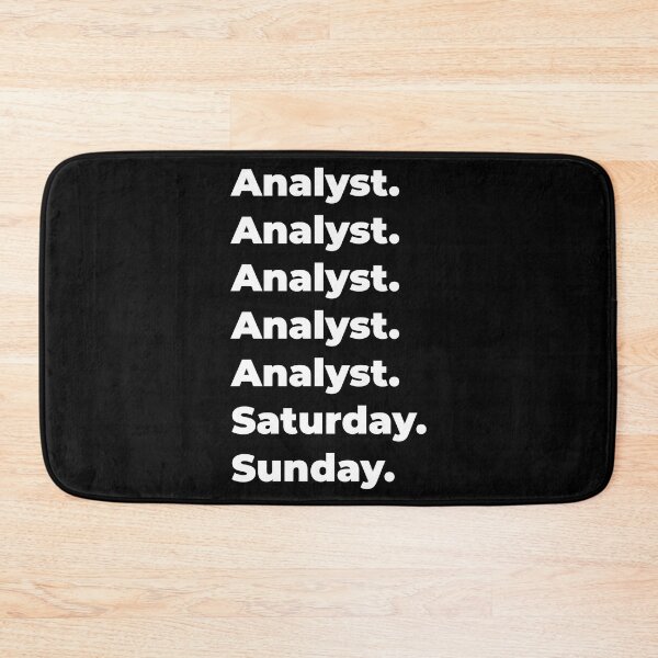 Item preview, Analyst saturday and sunday designed and sold by SVPOD.