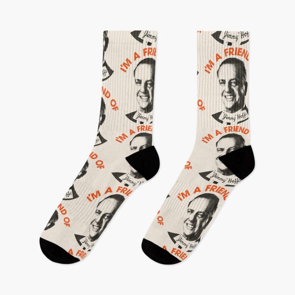 Item preview, I'm a Friend of Jimmy Hoffa designed and sold by acquiesce13.