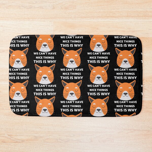 Item preview,  This is Why We Can't Have Nice Things I Do What I Want Cat  designed and sold by Alice-Stewart.
