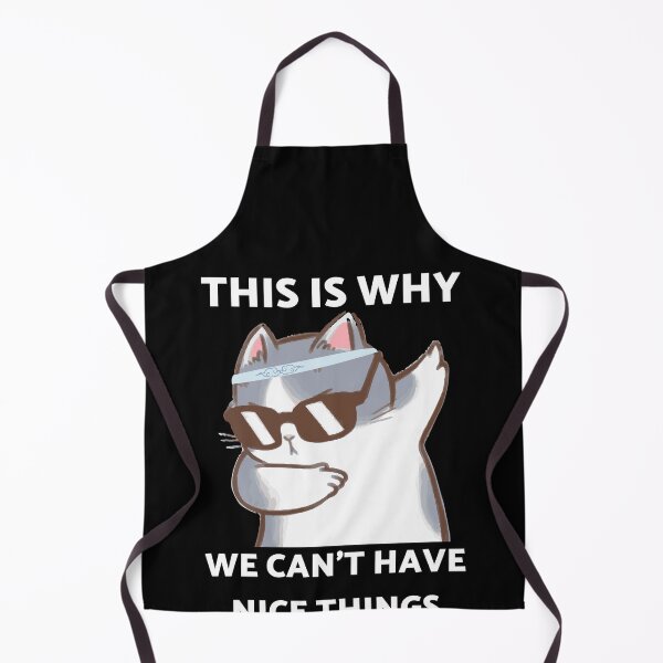 Item preview, This is Why We Can't Have Nice Things I Do What I Want Cat designed and sold by Alice-Stewart.