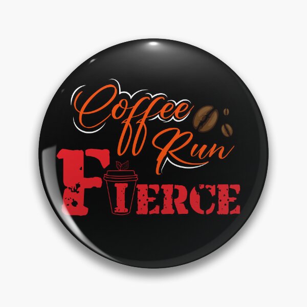 Item preview, Coffee run fierce  designed and sold by mohammed raihanul alam.