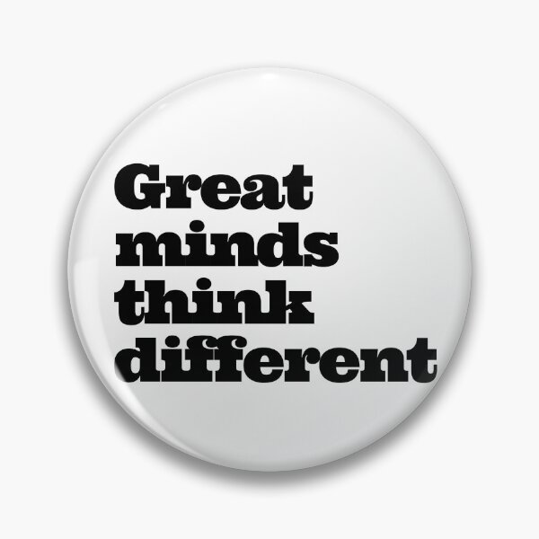 Item preview, Great minds think different designed and sold by TheRightHonMP.