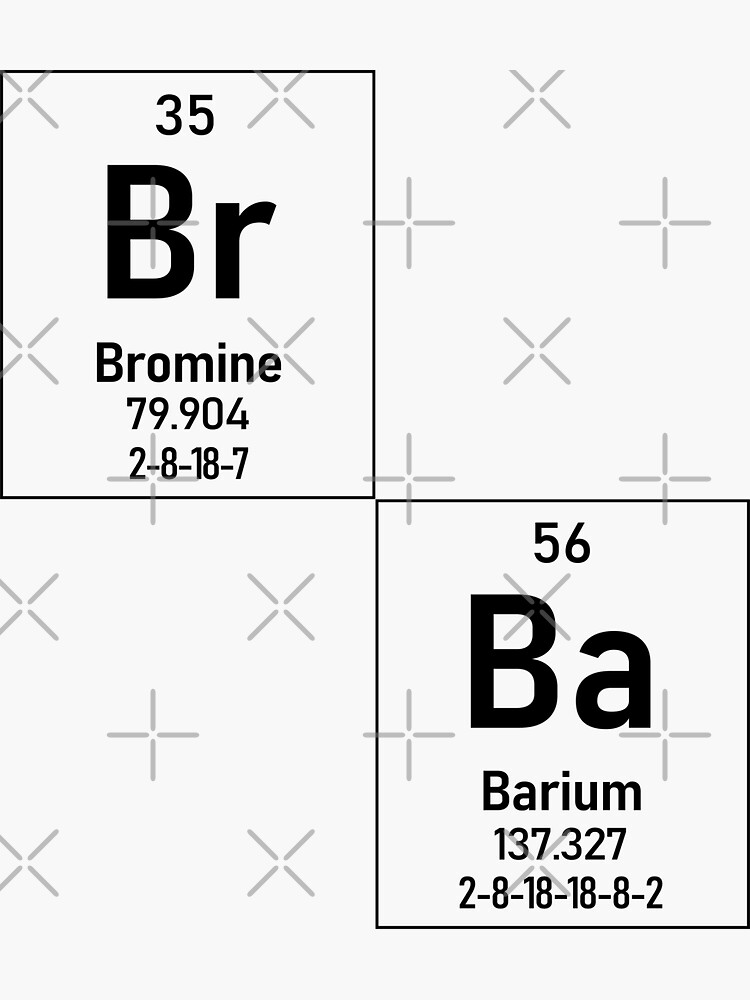 "Bromine and Barium " Sticker for Sale by adalvi Redbubble