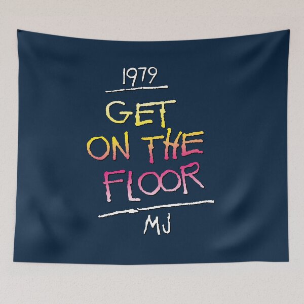 Item preview, GET ON THE FLOOR - Off the Wall - 1979 - MJ (Michael Jackson) designed and sold by SWG Mixes & Merchandise.