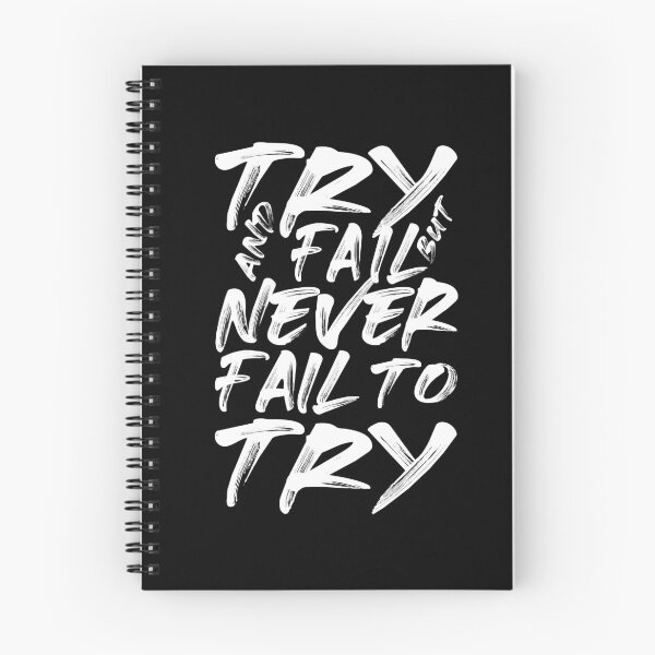 Item preview, Try And Fail But Never Fail to Try designed and sold by Numero14.