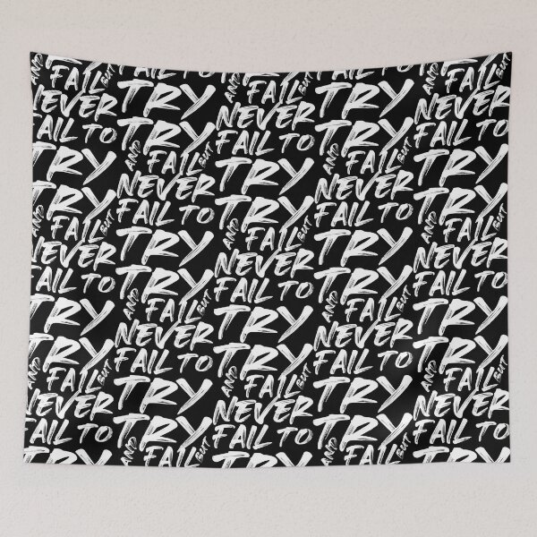 Item preview, Try And Fail But Never Fail to Try designed and sold by Numero14.