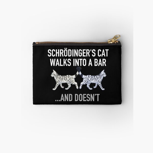 Item preview, Schrodingers Cat Walks Into A Bar And Doesn't Physics designed and sold by JukeLox.