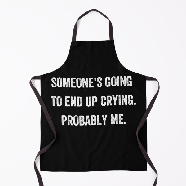 Item preview, someone's going to end up crying probably me!!! designed and sold by Alice-Stewart.