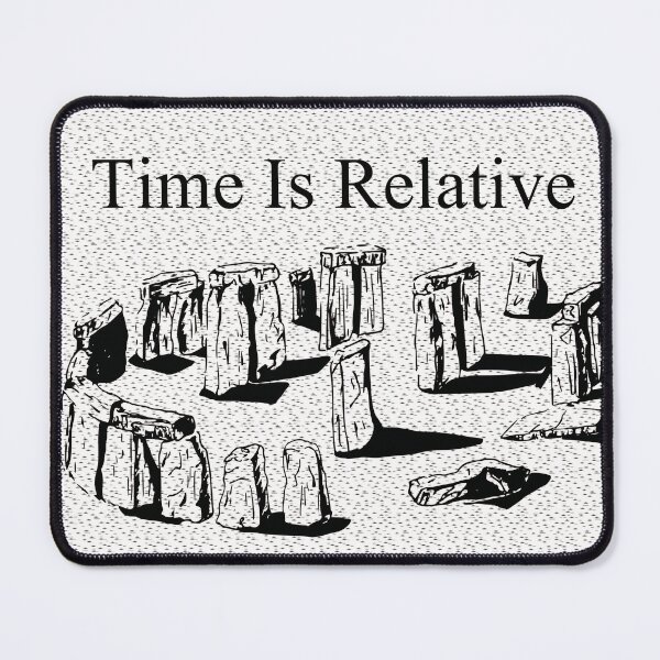 Item preview, Time Is Relative- Stonehenge designed and sold by Chillum.