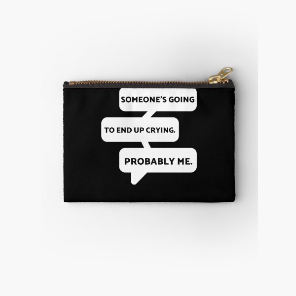 Item preview,   someone's going to end up crying probably me!!! designed and sold by Alice-Stewart.