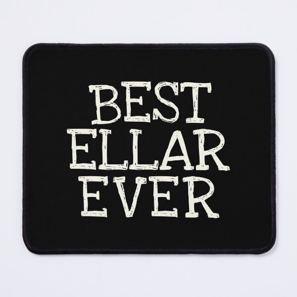 Item preview, Best Ellar Ever Funny Personalized Name designed and sold by MariosNydras.