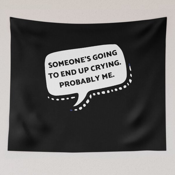 Item preview,   someone's going to end up crying probably me!!! designed and sold by Alice-Stewart.