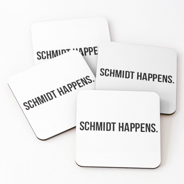 Item preview, schmidt happens designed and sold by Eiichiro99.