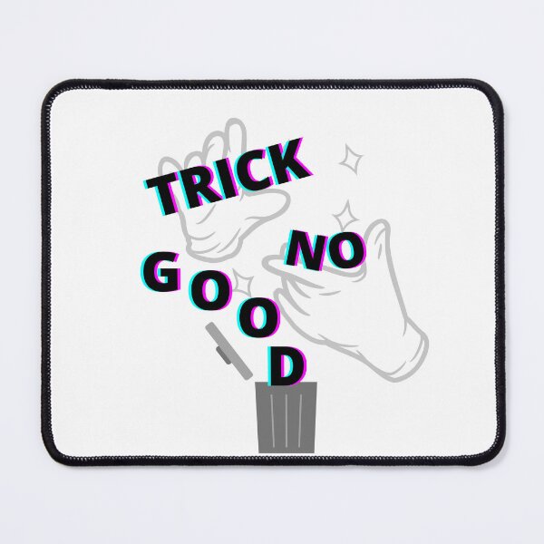 Item preview, TRICK NO GOOD DESIGN BY SAGFABULOUS designed and sold by SagFabulous.