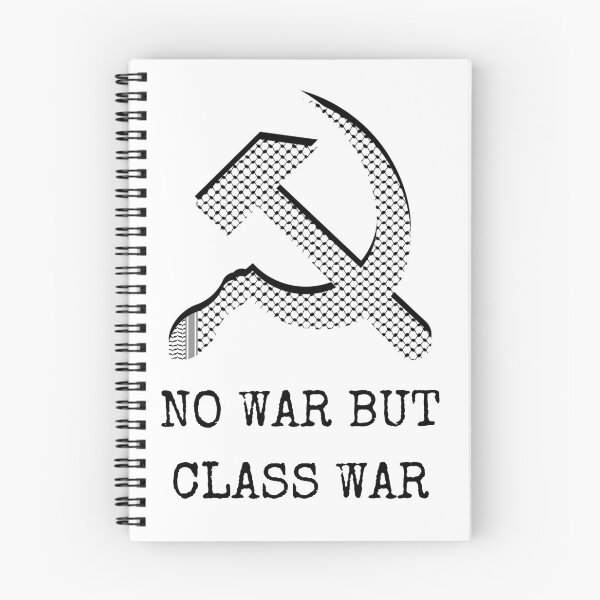 Item preview, No War But Class War designed and sold by Palestinian Commie.