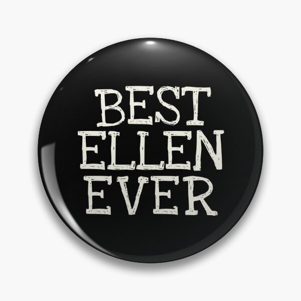 Item preview, Best Ellen Ever Funny Personalized Name designed and sold by MariosNydras.