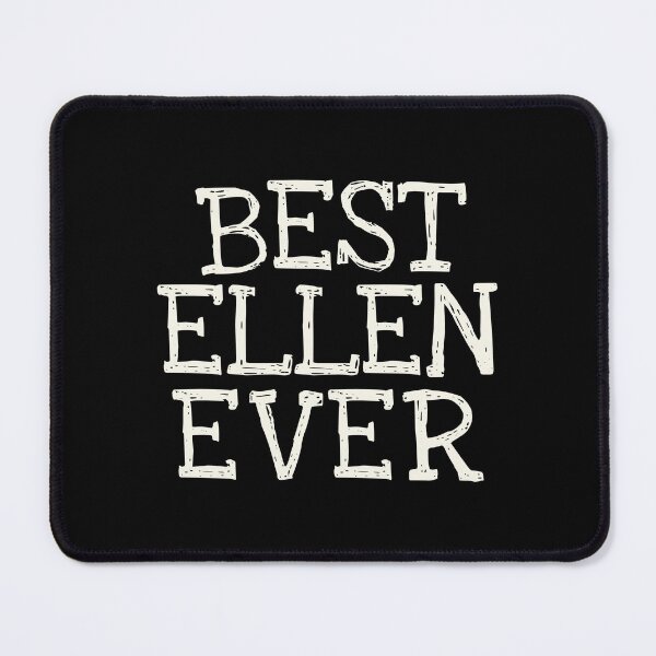 Item preview, Best Ellen Ever Funny Personalized Name designed and sold by MariosNydras.