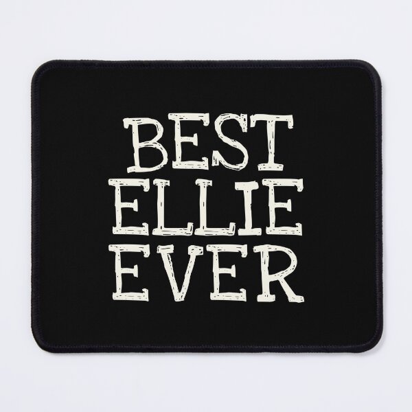 Item preview, Best Ellie Ever Funny Personalized Name designed and sold by MariosNydras.