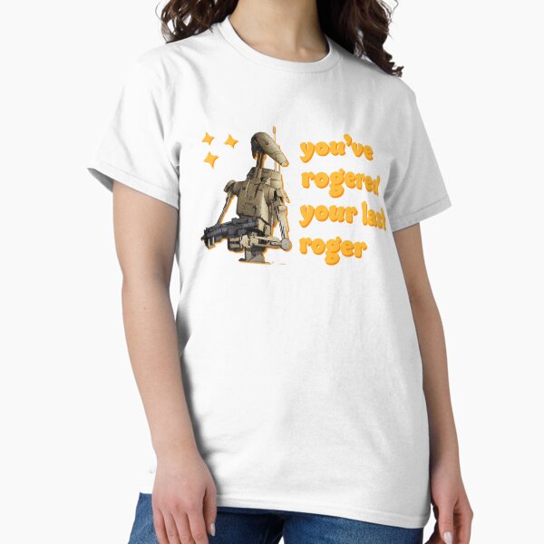 Vista previa del artículo con la obra «Has robado a tu último Roger - Battle Droid», diseñado y vendido por Cinemake.
