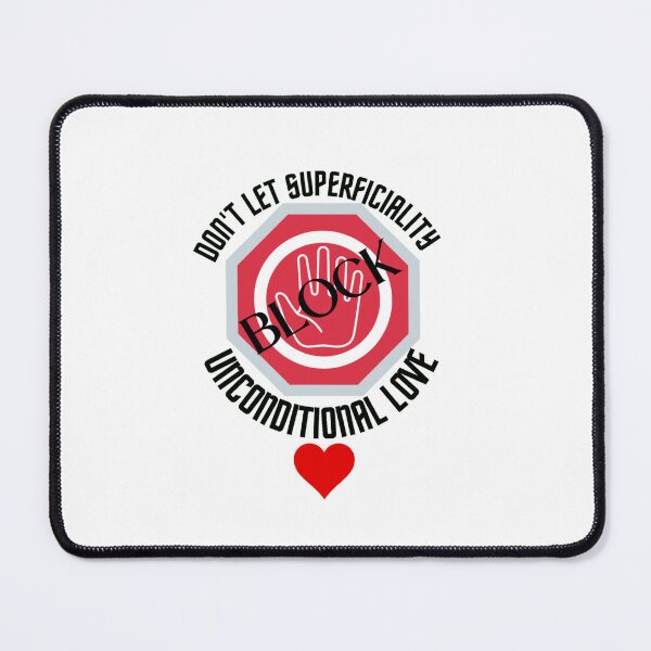 Item preview, Don't let superficiality block unconditional [ white { true love] shallow designed and sold by Mammanation.