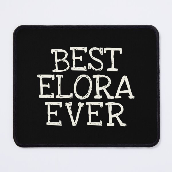Item preview, Best Elora Ever Funny Personalized Name designed and sold by MariosNydras.