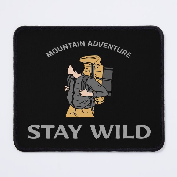 Item preview, Mountain Adventure Stay Wild - Motivational Hiking Quote designed and sold by ArtOfStars.