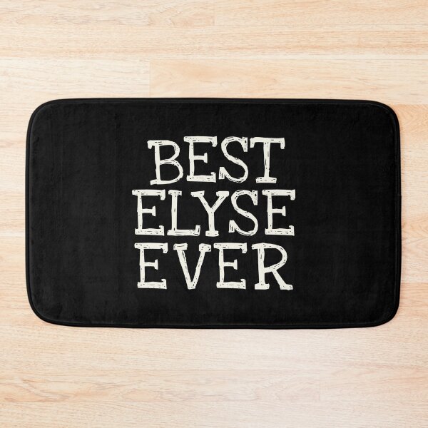 Item preview, Best Elyse Ever Funny Personalized Name designed and sold by MariosNydras.