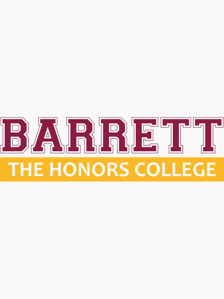 "Barrett Honors College" Sticker for Sale by Lovetocelebrate Redbubble