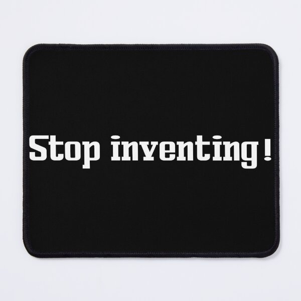 Item preview, Stop Inventing - Carlos Sainz radio message designed and sold by Parydish.