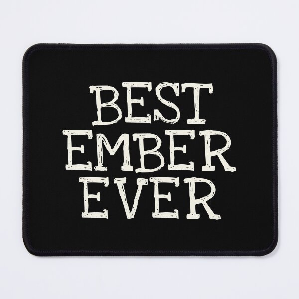 Item preview, Best Ember Ever Funny Personalized Name designed and sold by MariosNydras.