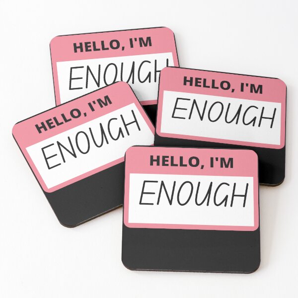 Item preview, Hello, I'm Enough designed and sold by BuraxisQuotes.