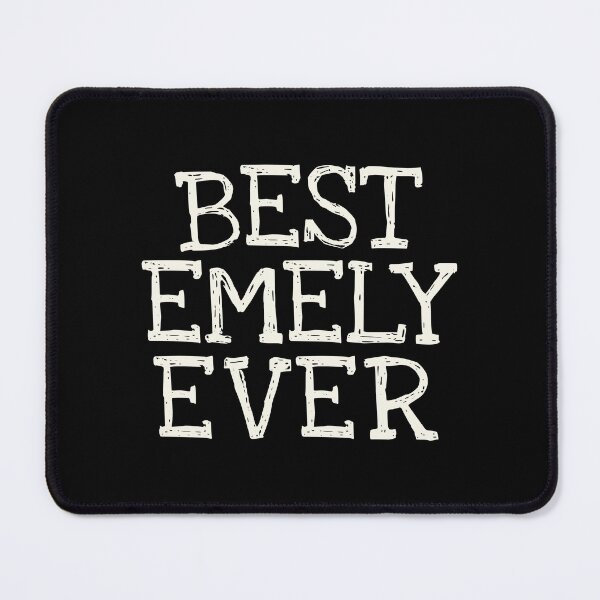 Item preview, Best Emely Ever Funny Personalized Name designed and sold by MariosNydras.