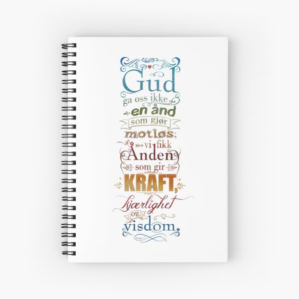 Gud ga oss ikke en ånd som gjør motløs Spiral Notebook