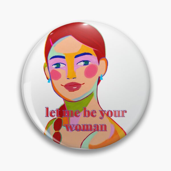Item preview, let me be your woman  designed and sold by MYWMC.