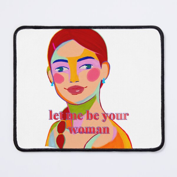 Item preview, let me be your woman designed and sold by MYWMC.