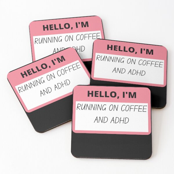 Item preview, Hello, I'm Running on coffee and ADHD designed and sold by BuraxisQuotes.