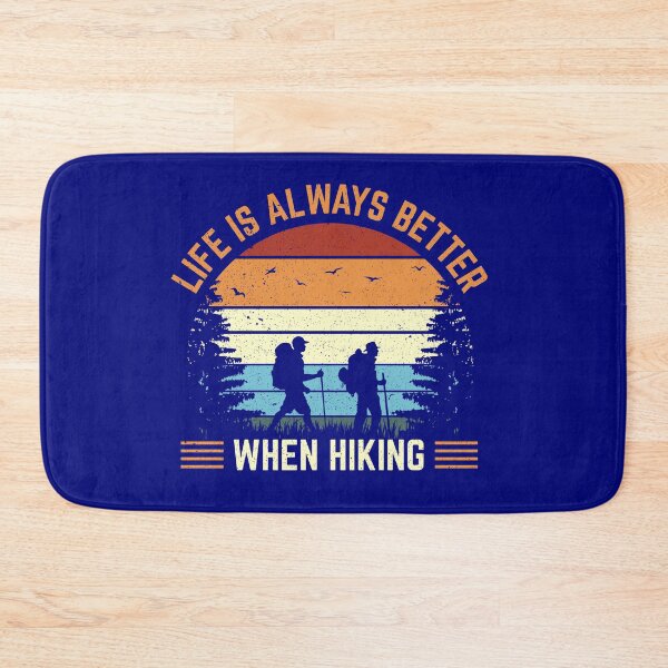Item preview, Life Is Always Better When Hiking designed and sold by Lonesome-Fox.