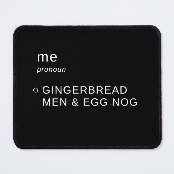 Item preview, Gingerbread Men and Egg Nog - The Definition of Me for Moms, Dads and Loved Ones designed and sold by Brimwood.