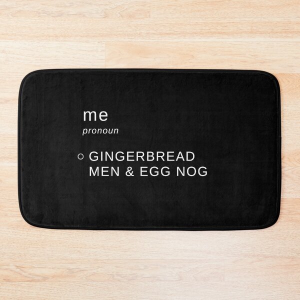 Item preview, Gingerbread Men and Egg Nog - The Definition of Me for Moms, Dads and Loved Ones designed and sold by Brimwood.