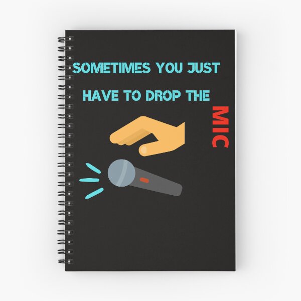 Item preview, SOMETIMES YOU JUST HAVE TO DROP THE MIC-SAGFABULOUS designed and sold by SagFabulous.